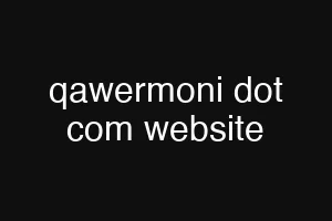 qawermoni dot com website
