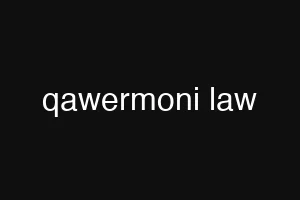 qawermoni law